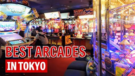 The 11 Best Places with Arcade Games in Tokyo .